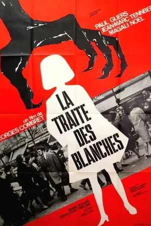 Affiche du film : La Traite des blanches