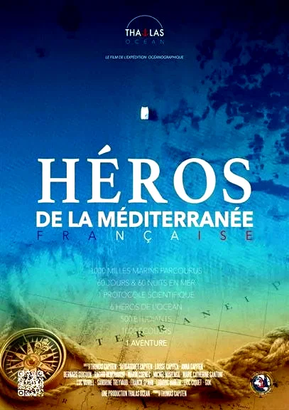 Affiche du film : Héros de la Méditerranée française - l'expédition Thalas