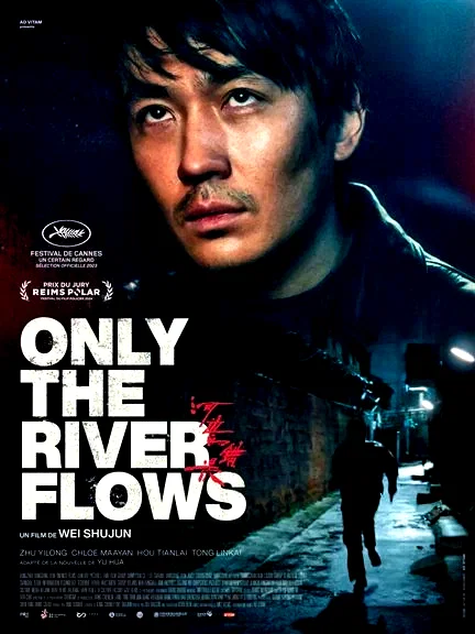 Affiche du film : Only the River Flows