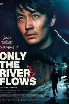 Affiche du film Only the River Flows