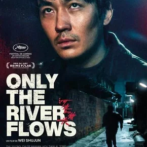Photo du film : Only the River Flows