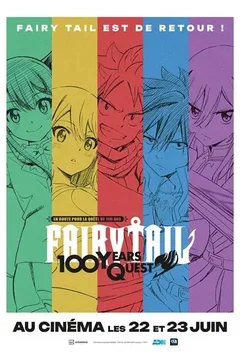 Affiche du film = Fairy Tail 100 Years Quest : En route pour la quête de 100 ans