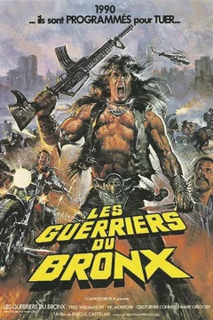 Affiche du film Les Guerriers du Bronx