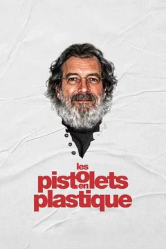 Affiche du film Les pistolets en plastique