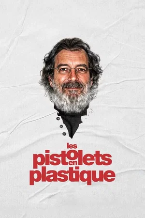 Affiche du film : Les pistolets en plastique