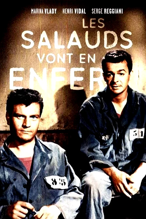 Affiche du film : Les salauds vont en enfer