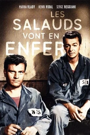 Affiche du film : Les salauds vont en enfer