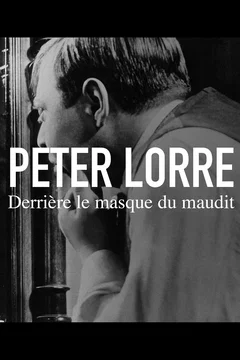 Affiche du film Peter Lorre : Derrière le masque du maudit