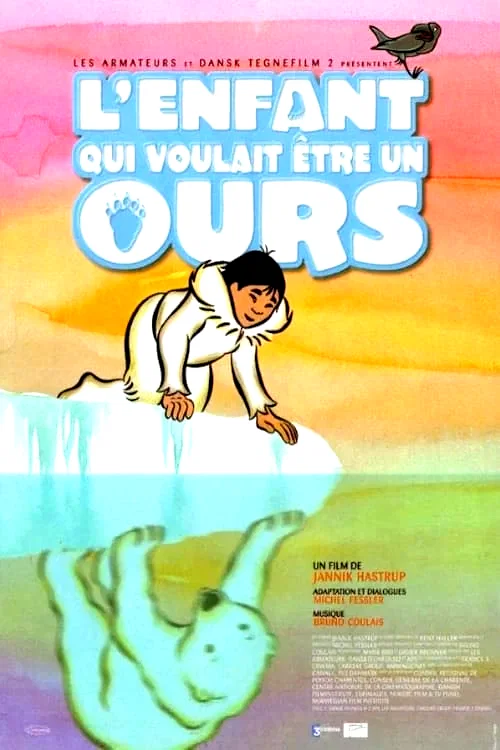 Affiche du film : L'enfant qui voulait être un ours