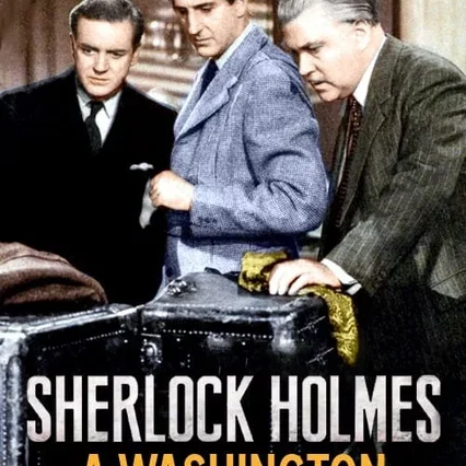 Miniature photo du film : Sherlock Holmes à Washington