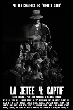 Affiche du film = La Jetée 4: CAPTIF
