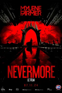 Affiche du film Mylène Farmer - Nevermore - Le Film