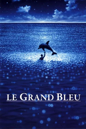 Affiche du film : Le Grand bleu