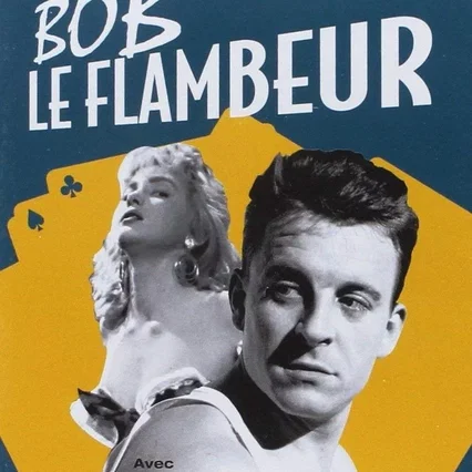 Miniature photo du film : Bob le flambeur