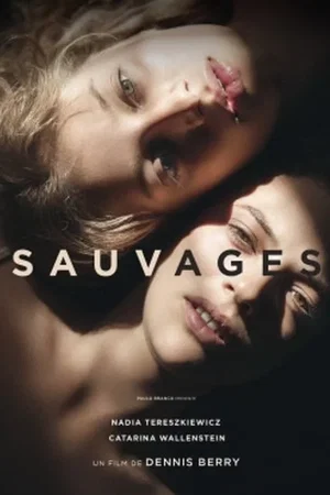 Affiche du film : Sauvages