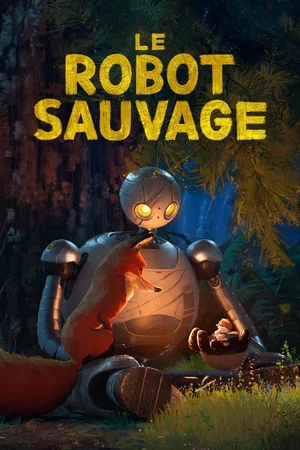 Affiche du film : Le Robot sauvage
