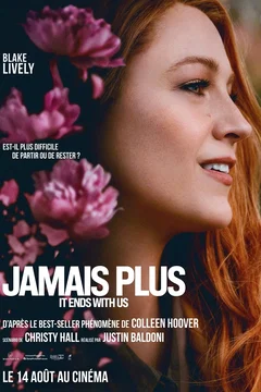 Affiche du film Jamais plus - It Ends With Us