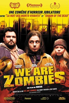 Affiche du film We Are Zombies