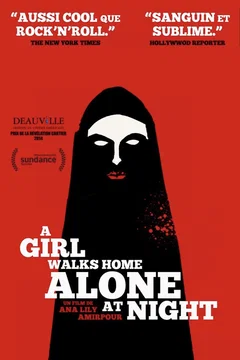 Affiche du film A Girl Walks Home Alone at Night