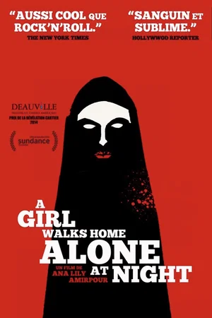 Affiche du film : A Girl Walks Home Alone at Night