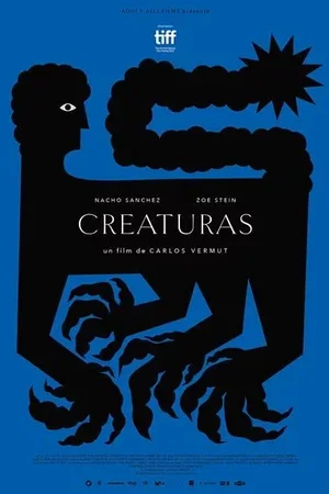 Affiche du film : Creaturas