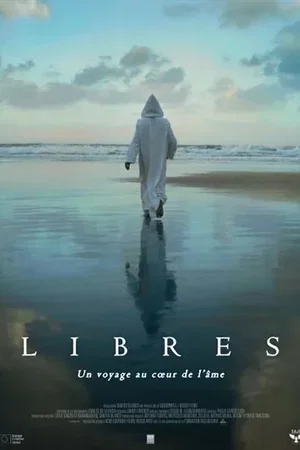 Affiche du film : Libres
