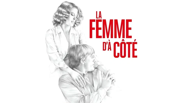 Photo 7 du film : La Femme d'à côté