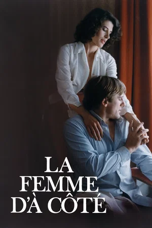Affiche du film : La Femme d'à côté