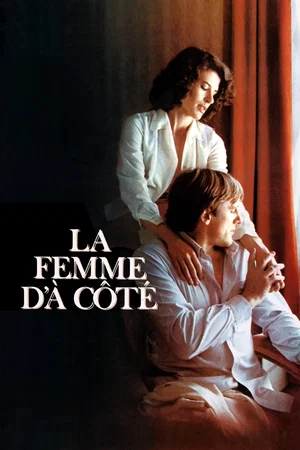 Photo 10 du film : La Femme d'à côté