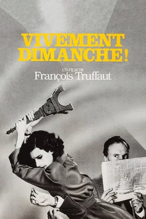 Affiche du film : Vivement dimanche !