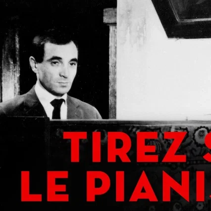 Miniature photo du film : Tirez sur le pianiste