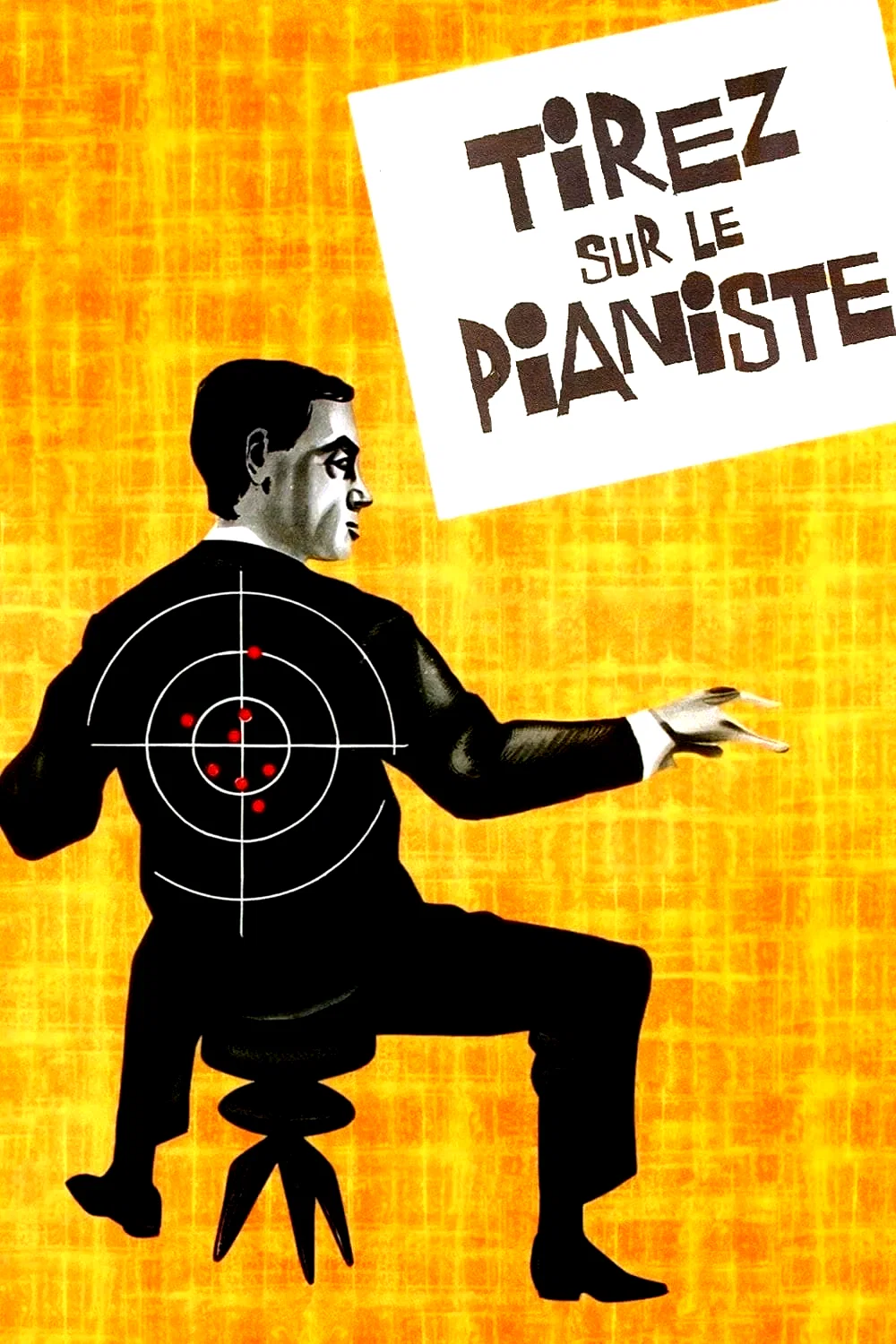 Affiche du film : Tirez sur le pianiste