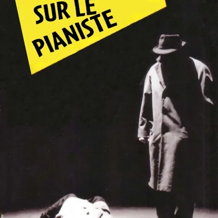 Miniature photo du film : Tirez sur le pianiste