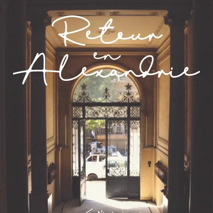 Miniature photo du film : Retour en Alexandrie