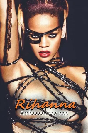 Photo 2 du film : Rihanna : Ambassadrice pop