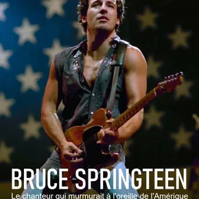 Photo du film : Bruce Springsteen, le chanteur qui murmurait à l'oreille de l'Amérique