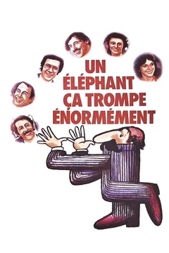 Affiche du film = Un éléphant ça trompe énormément