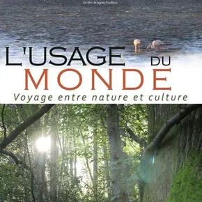Photo du film : L'Usage du monde, voyage entre nature et culture