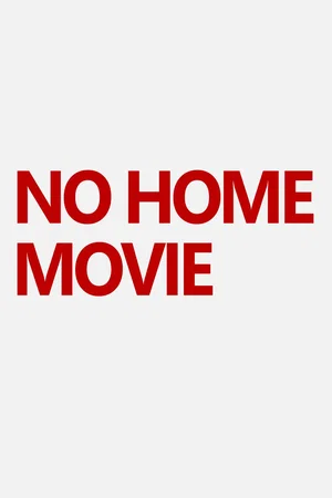 Photo du film : No Home Movie