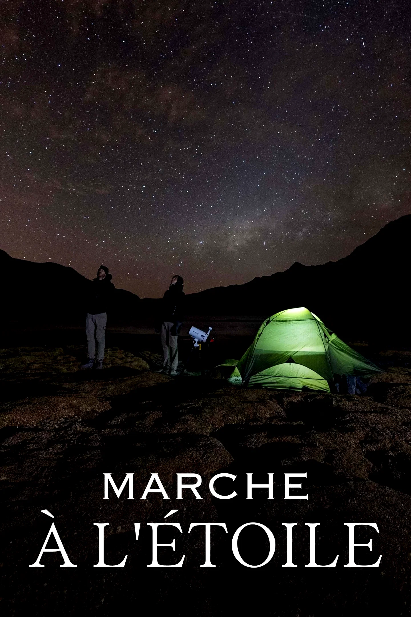 Affiche du film : Marche à l'étoile : La Diagonale sud-américaine