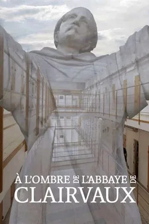 Photo 1 du film : À l'ombre de l'abbaye de Clairvaux