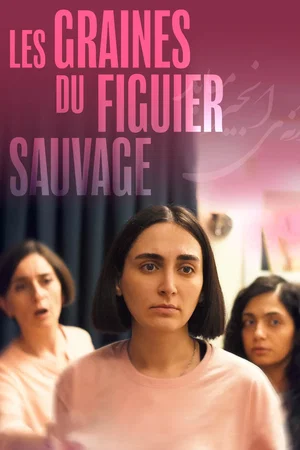 Affiche du film : Les Graines du figuier sauvage