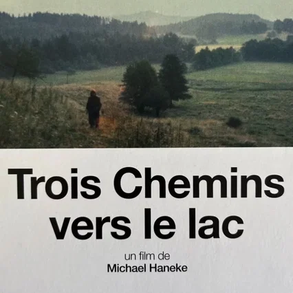 Miniature photo du film : Trois Chemins vers le lac