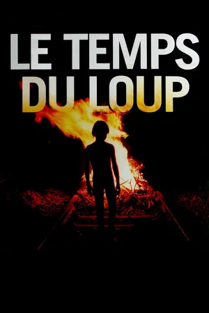 Affiche du film : Le temps du loup