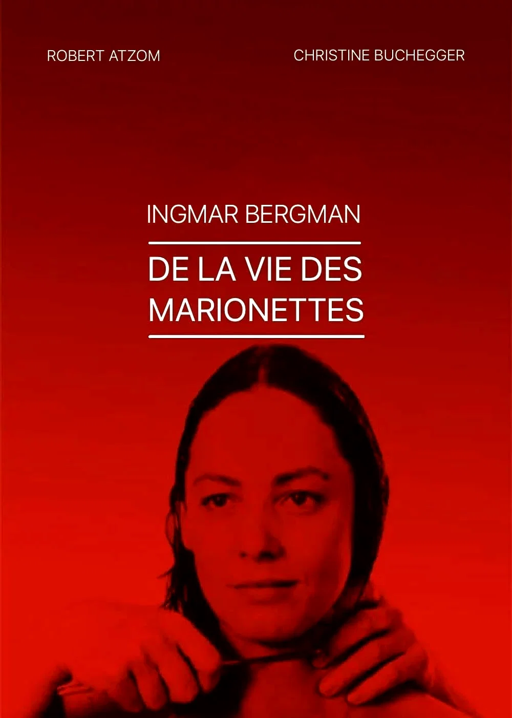 Affiche du film : De la vie des marionnettes