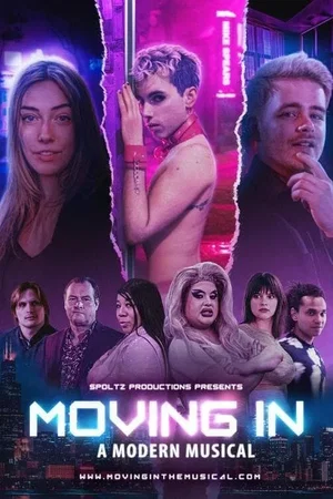 Affiche du film : Moving In: A Modern Musical