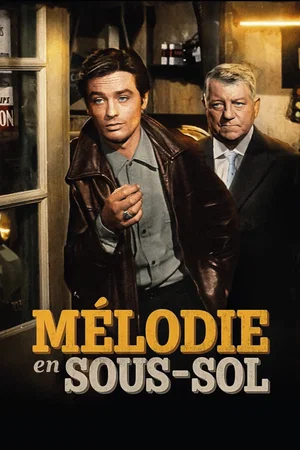 Affiche du film : Mélodie en sous-sol