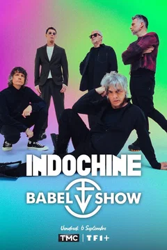 Affiche du film Indochine : Babel Show