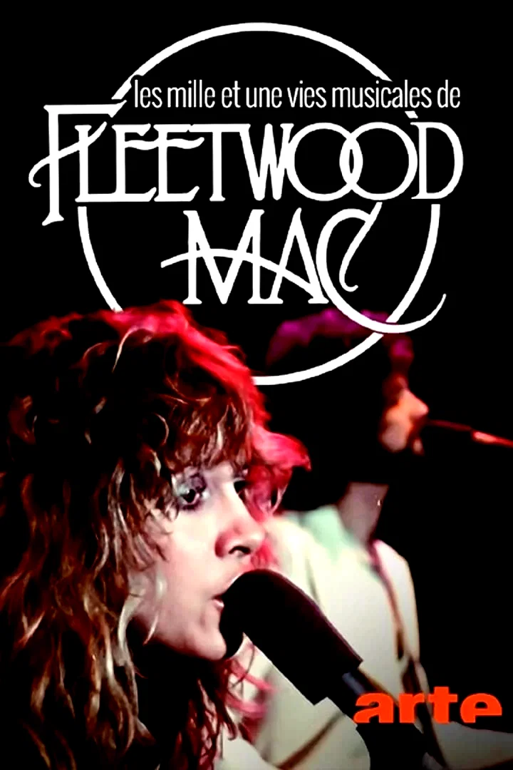 Affiche du film : Les mille et une vies musicales de Fleetwood Mac