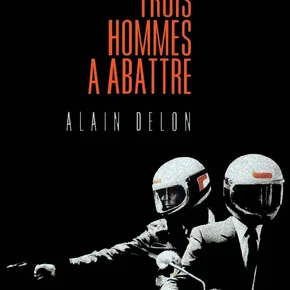 Photo du film : Trois hommes à abattre
